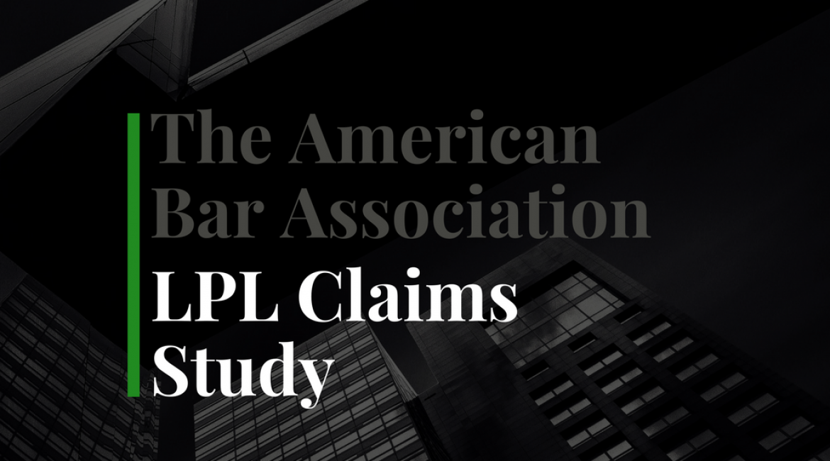 The American Bar Association LPL Claims Study