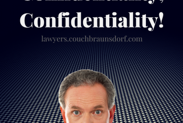 Law Firm Exposure: Confidentiality, Confidentiality, Confidentiality!